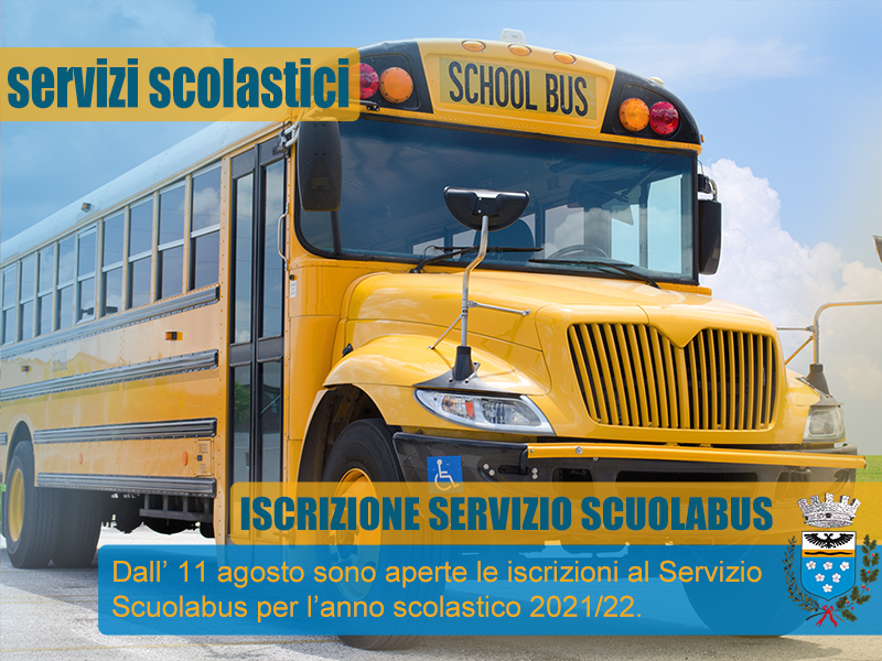 ISCRIZIONE AL SERVIZIO DI SCUOLABUS ANNO SCOLASTICO 2021 2022 Marcellina